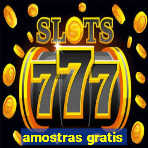 amostras gratis